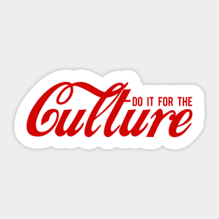 Do It For The Culture,  Black History Month, African American Culture Sticker